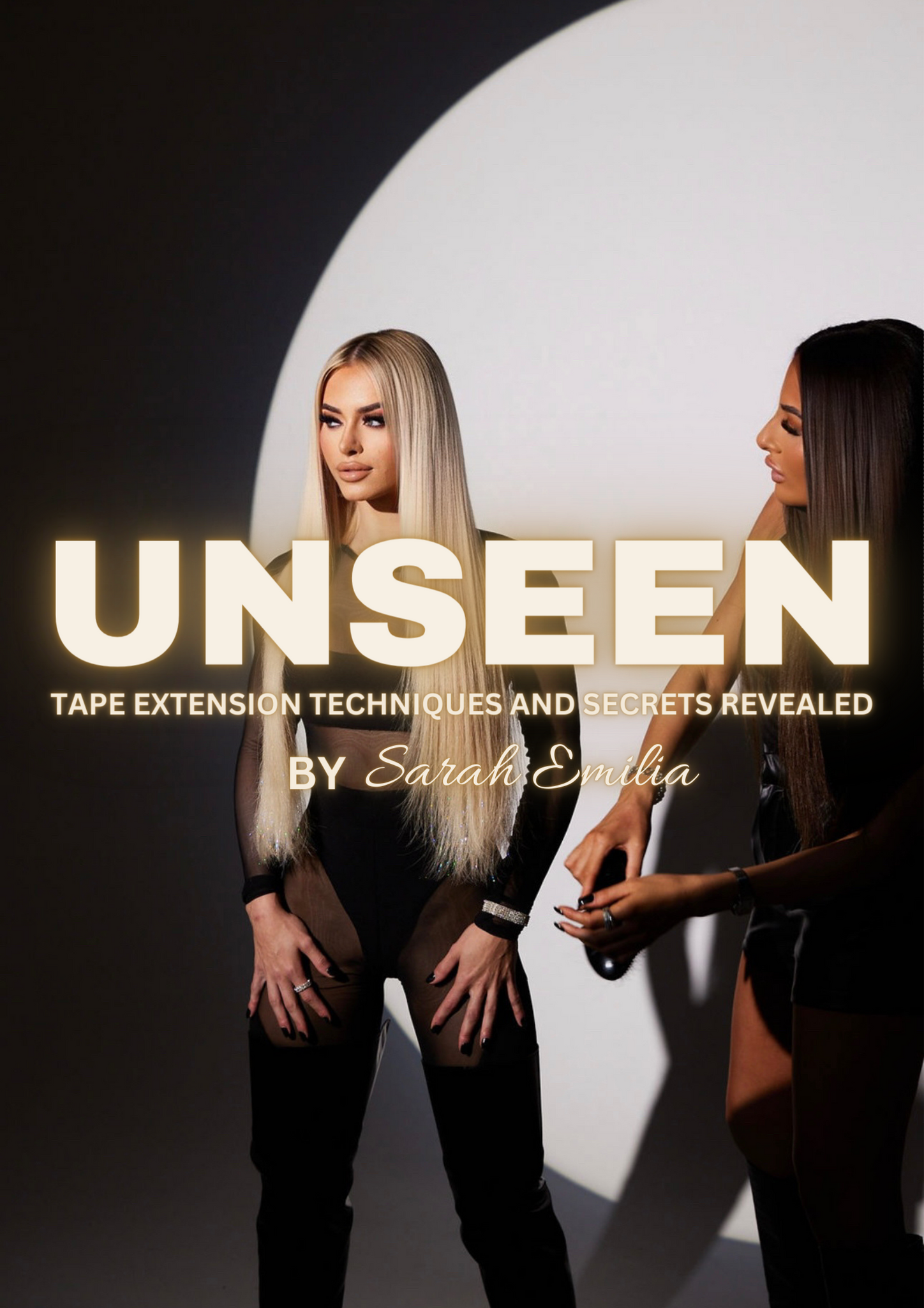 UNSEEN- Tape extension techniques and secrets revealed. By Sarah Emilia